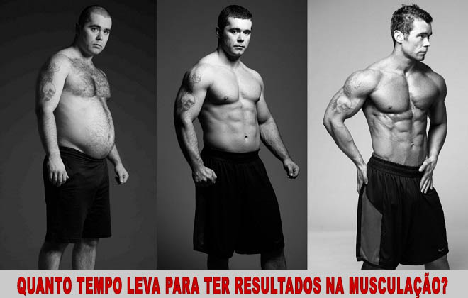 quanto tempo para ter resultados musculação antes e depois