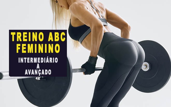 treino abc feminino intermediário avançado